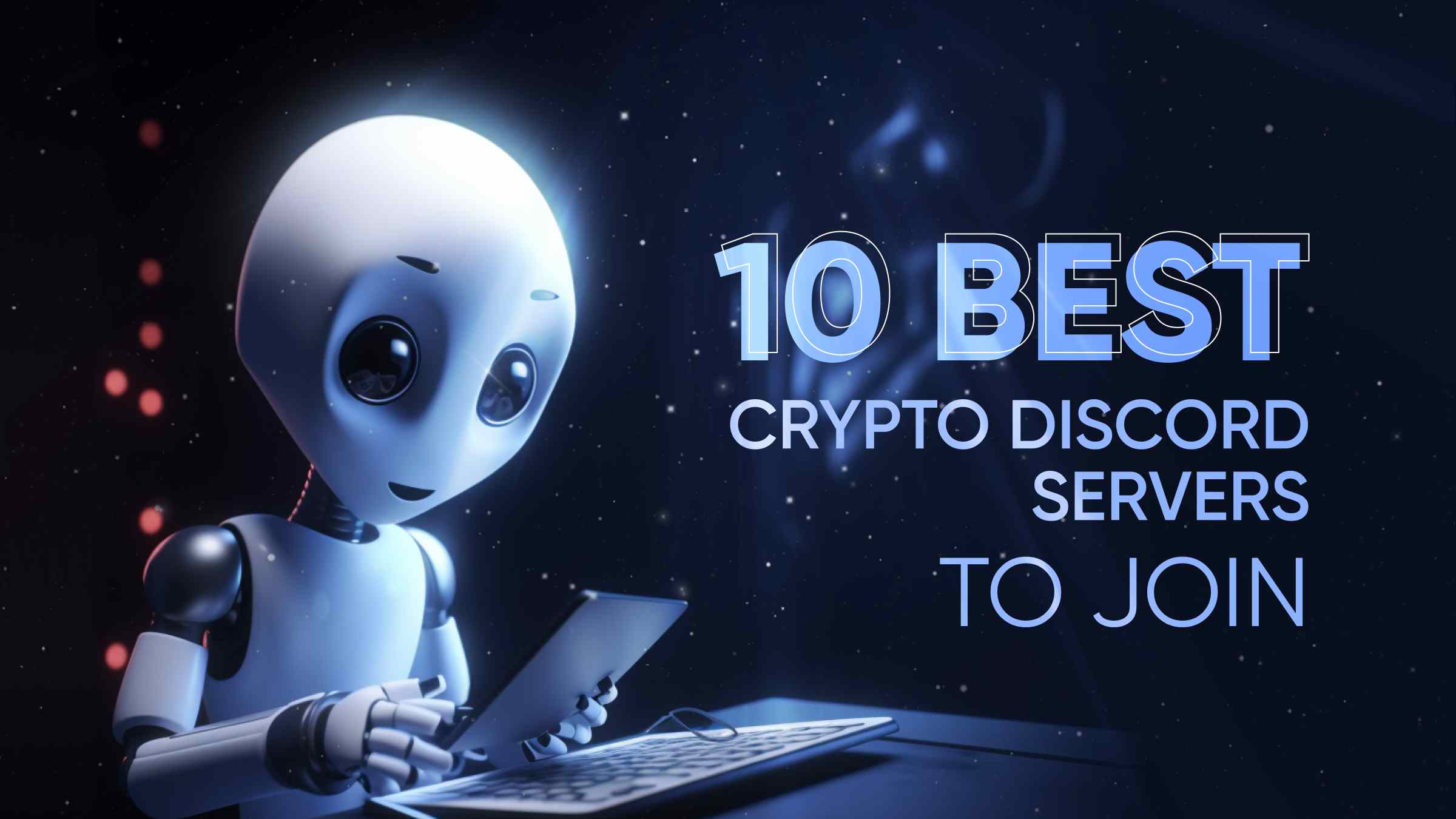 25+ Top Crypto Discord Servers/Groups Worth Joining In 