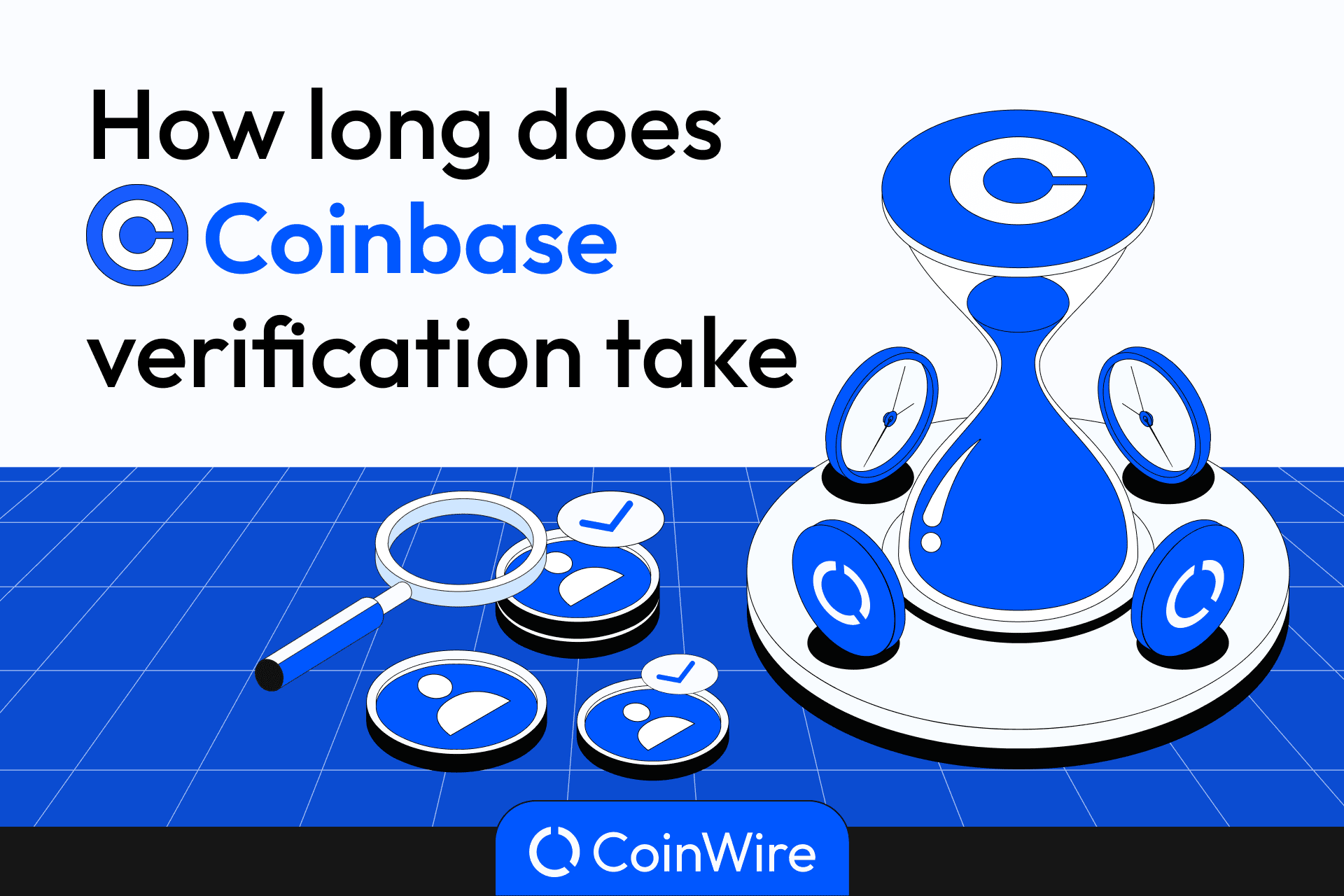 How Long Is Coinbase Verification? | Hedge with Crypto