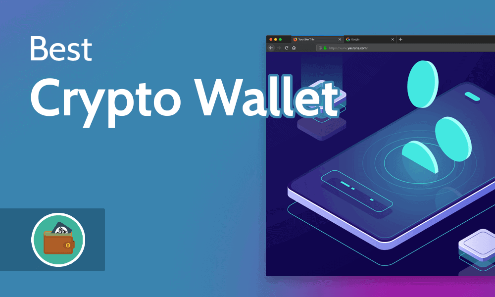 Best Cryptocurrency Wallets -