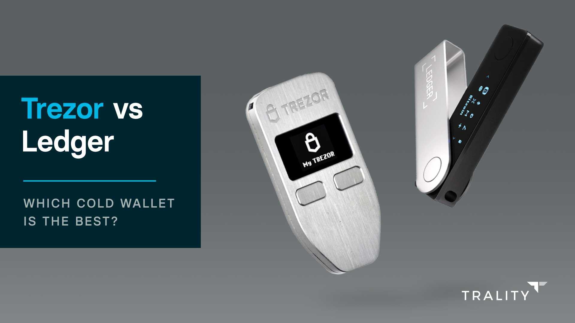 Trezor vs Ledger – Which is Better in ()?