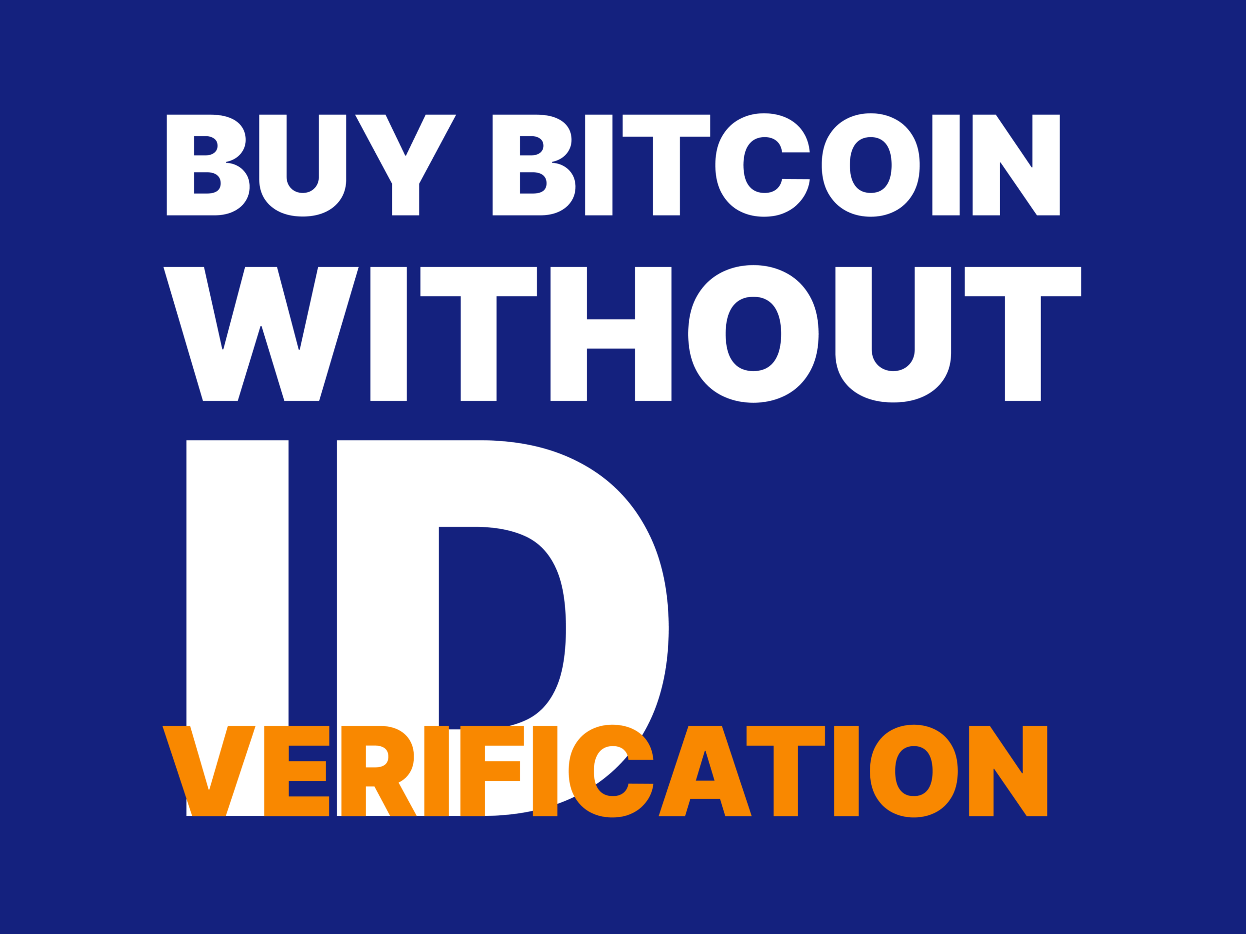 How to Buy Bitcoin Anonymously Without ID in ?