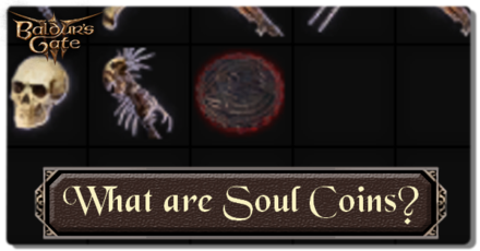 Soul Coin - Baldur's Gate 3 Wiki