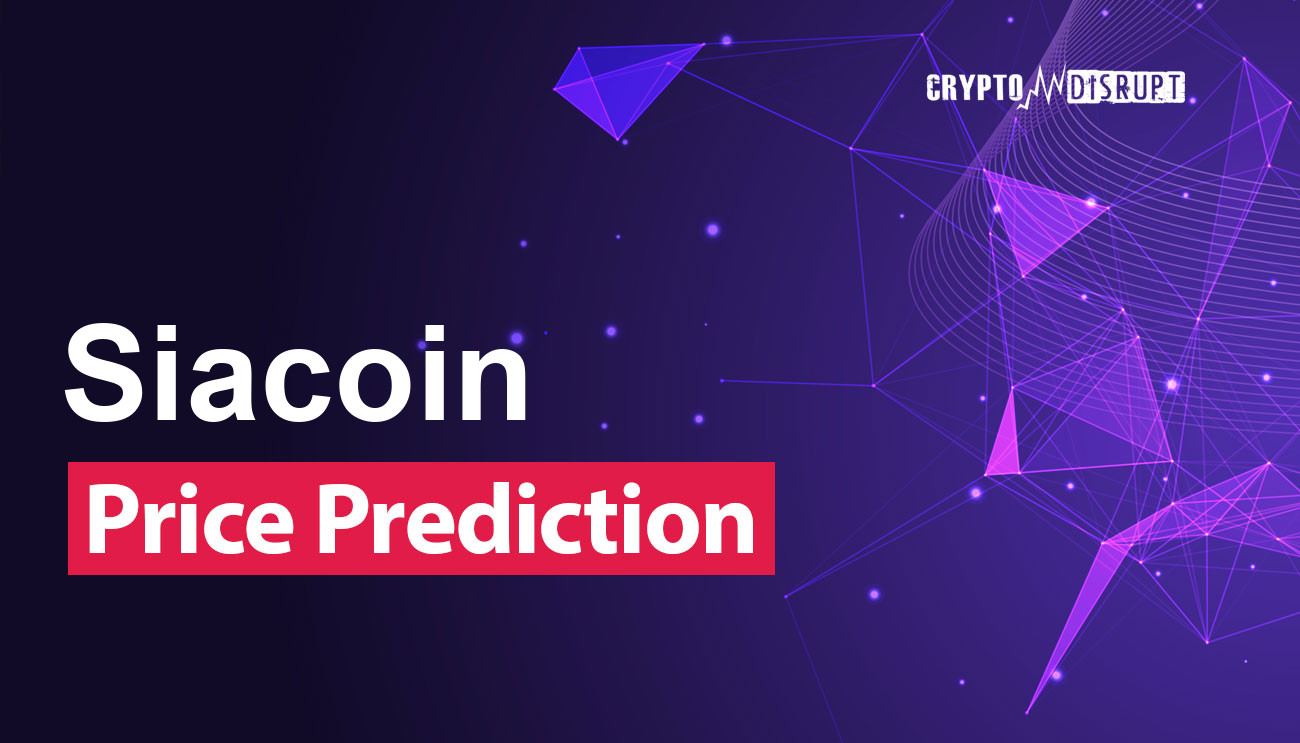 Siacoin price prediction , | cryptolove.fun