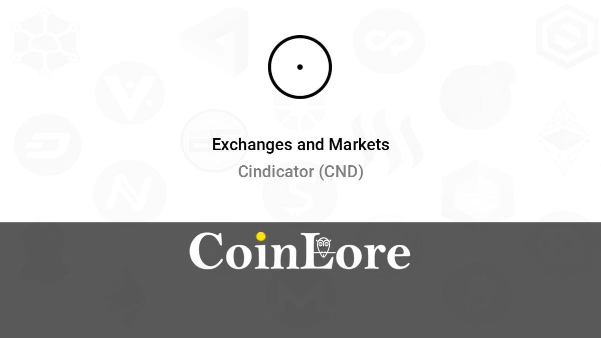 How to Buy and Sell CND Tokens: Explore All CND Markets