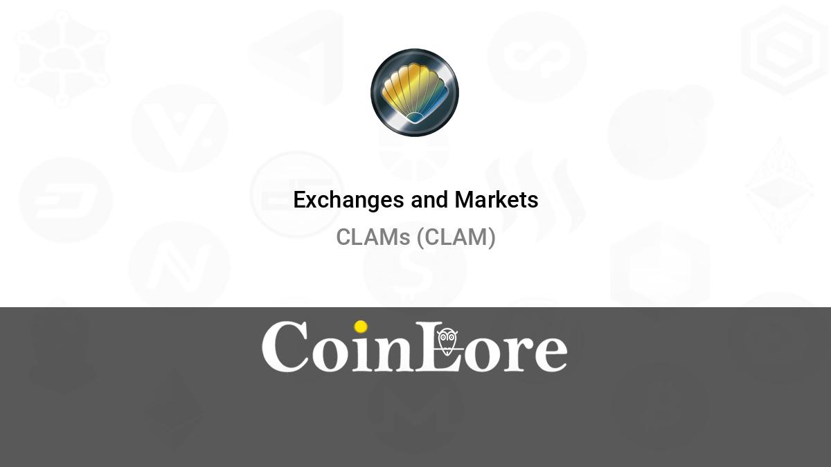 Where to Buy CLAM (Clams)? Exchanges and DEX for CLAM Token | cryptolove.fun