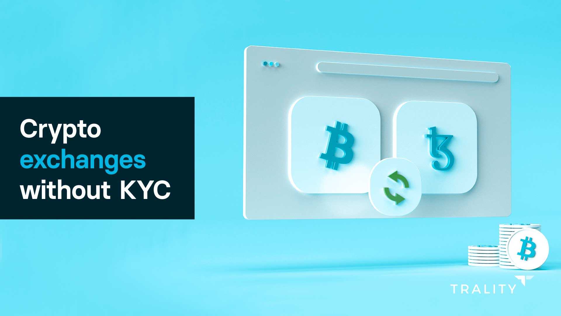 Crypto Exchanges without KYC - Bitcoin ohne Ausweis kaufen - Blockchaincenter