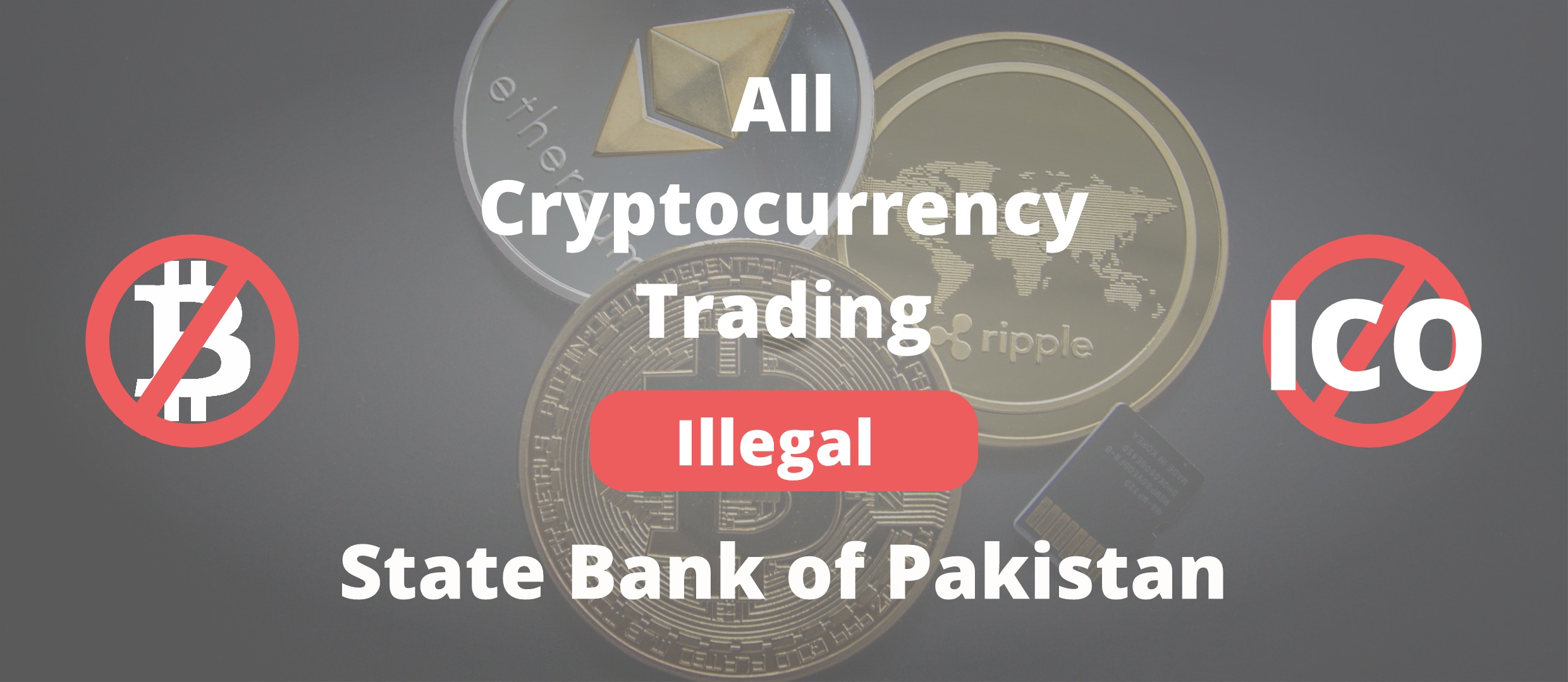 Pakistan announces a ban on cryptocurrencies - ThePaypers