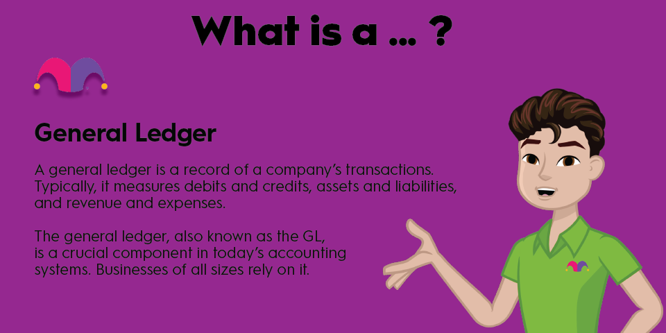 What Is A General Ledger And How To Use It