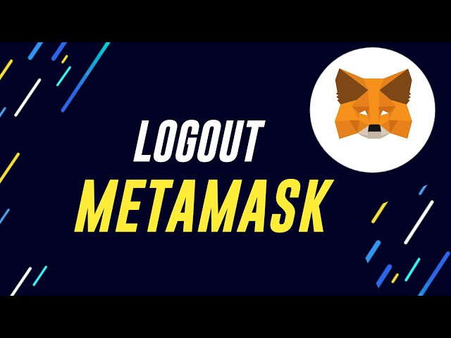 How to Log Out Of Metamask? - cryptolove.fun