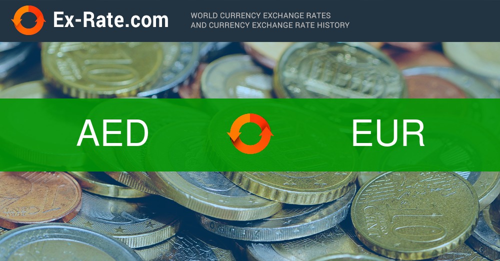 Exchange Rates AED to EUR, United Arab Emirates Dirham and Euro, convert