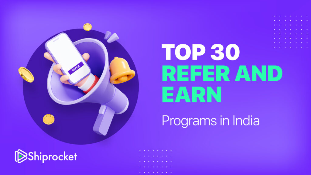 30 Best Refer and Earn Apps in India for • EarnKaro Blog