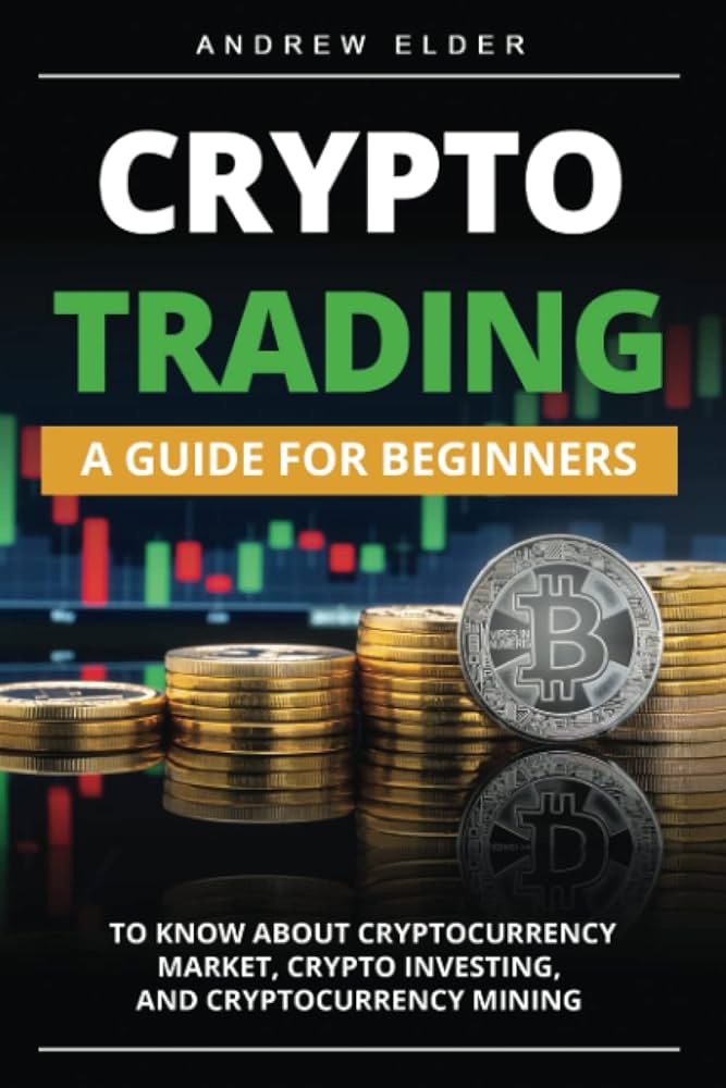 Bitcoin and Cryptocurrency Trading for Beginners 3 Books in 1 - Focus Federal Credit Union