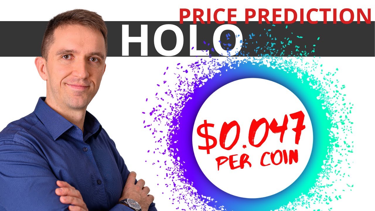 ♓ Prediction of the Future Price of Holo coin (HOT) & Holochain (//)