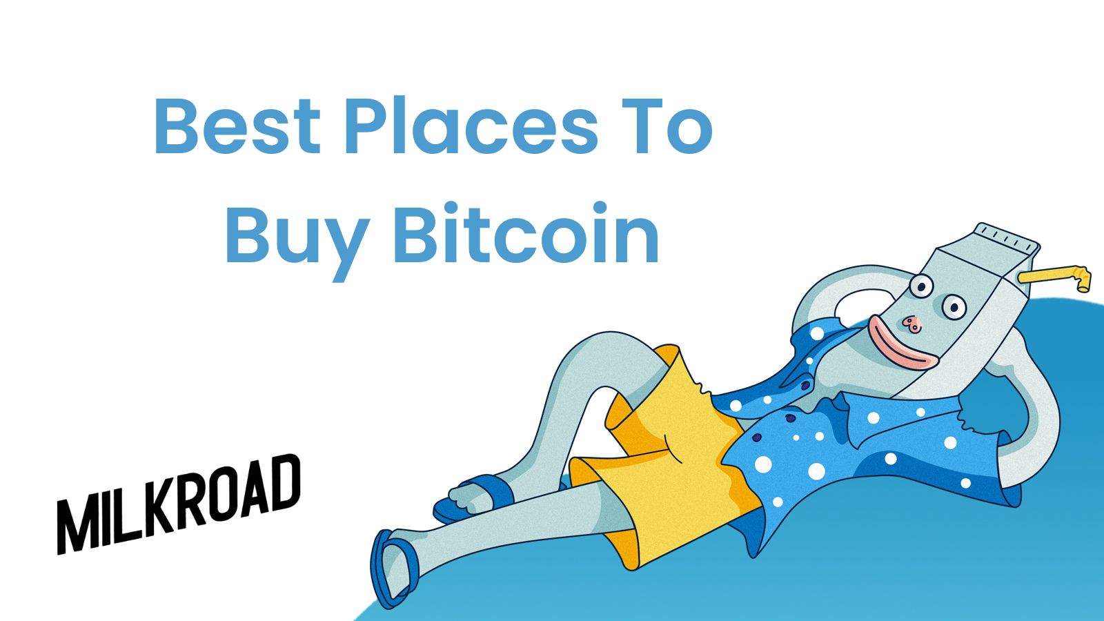 17 Best Places to Buy Bitcoin with Reviews