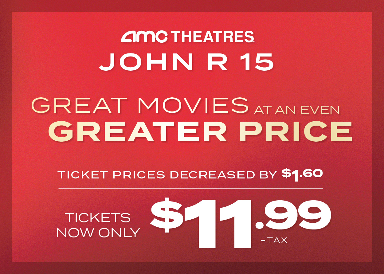 Movies/Tickets | O'Neil Cinemas