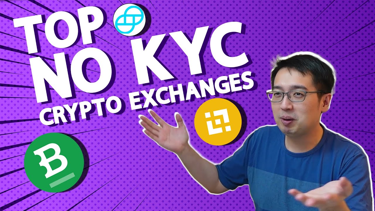 Top Crypto Exchanges With No KYC