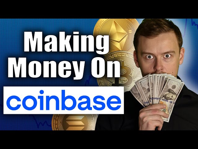 Coinbase Earn: What It is and How to Make Money on Coinbase?