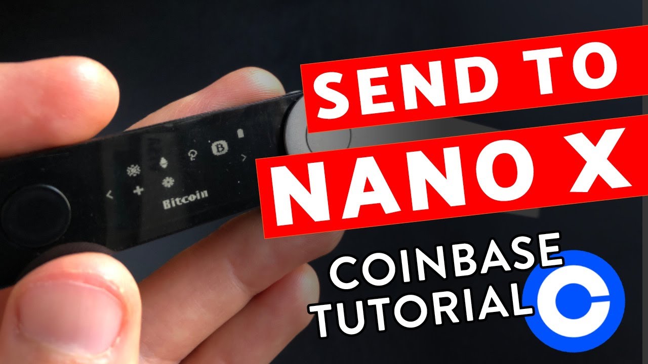 How to Transfer Coins from Coinbase to Ledger Nano in ?