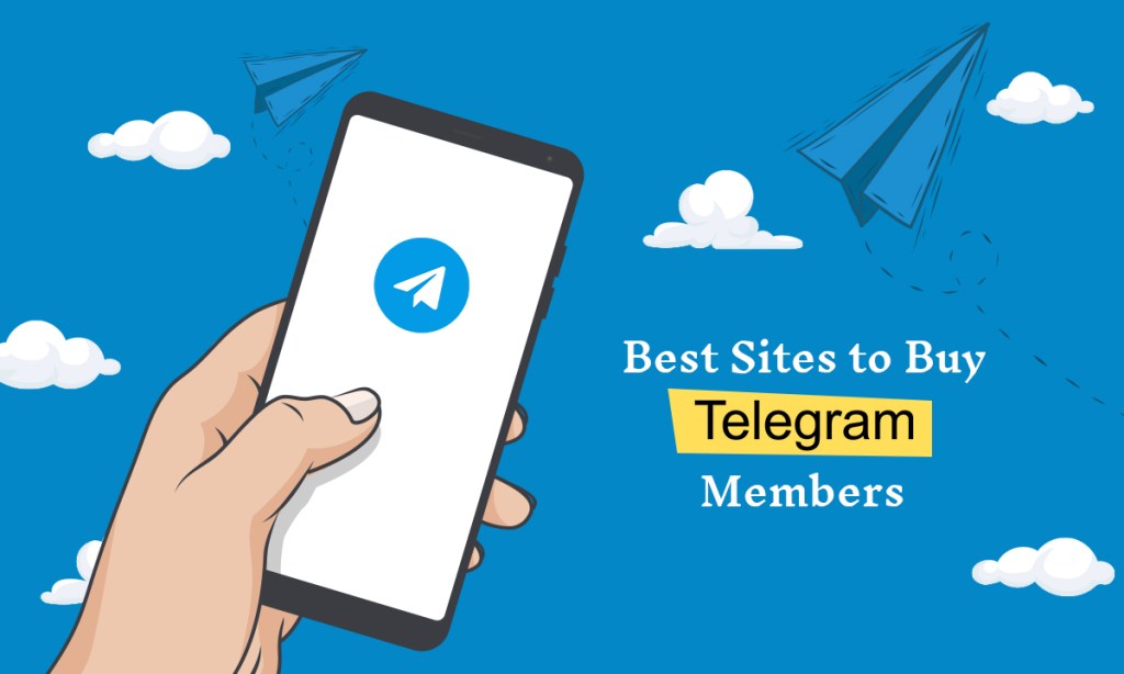 Top 5 Best Sites To Buy Telegram Members (Real & Instant)