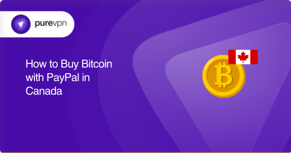 How to Buy Bitcoin with PayPal Canada | cryptolove.fun