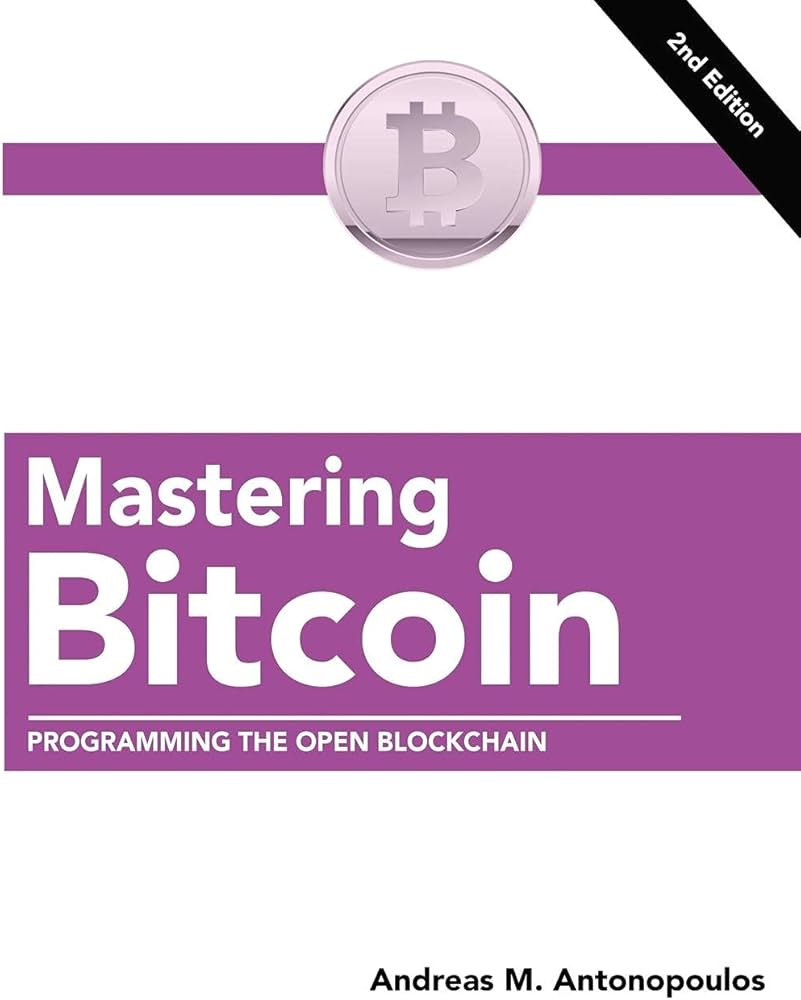 Mastering Bitcoin by Andreas M. Antonopoulos - Download link