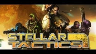 How to play guide for Stellar Tactics - Official Stellar Tactics Wiki