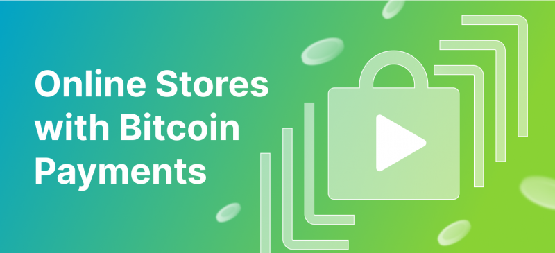 + companies and stores that accept Bitcoin for payment in 