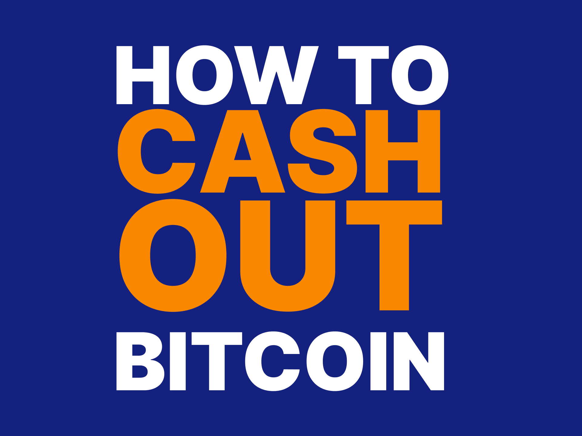 How to cash out your crypto or Bitcoin