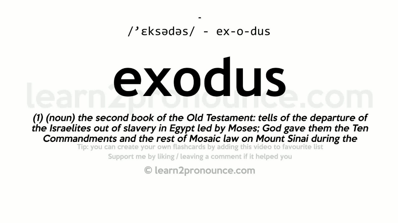 EXODUS | translate English to Russian - Cambridge Dictionary