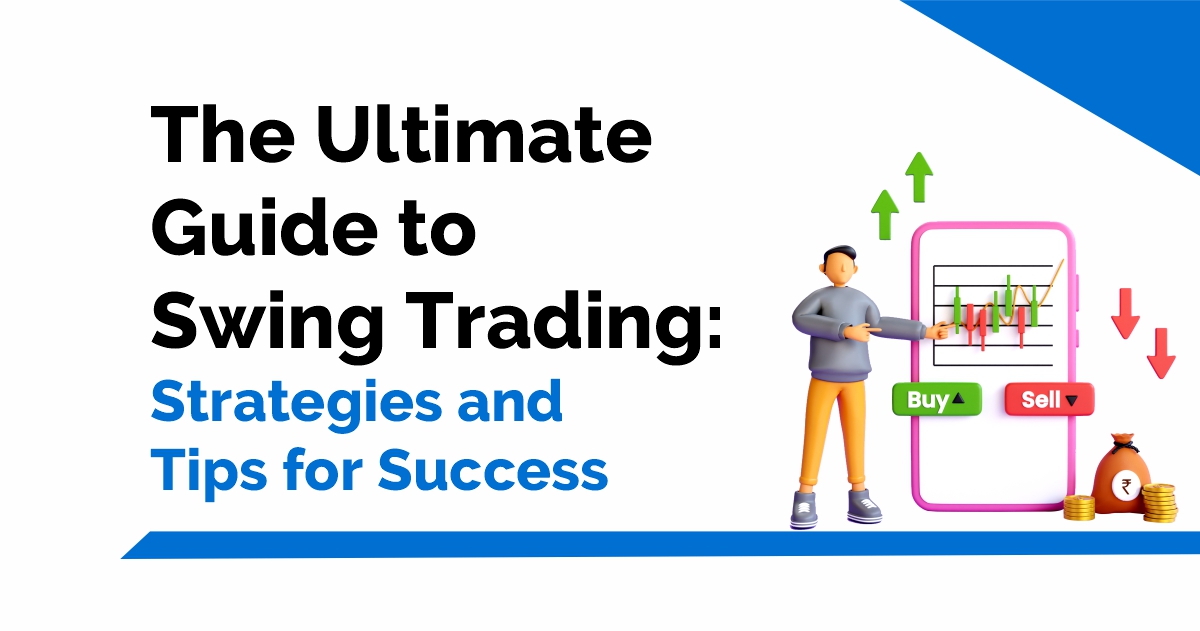 📈 📉 Mastering Swing Trading: A Comprehensive Guide to Profitable Trades