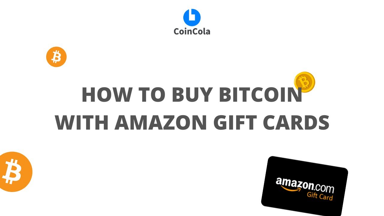 Buy Bitcoin with Amazon Gift Card