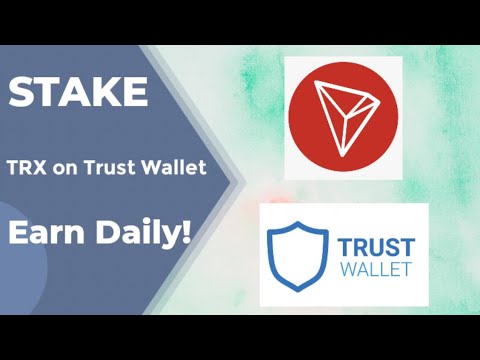 How to Stake TRON TRX and Earn Yield Using Trust Wallet | Trust