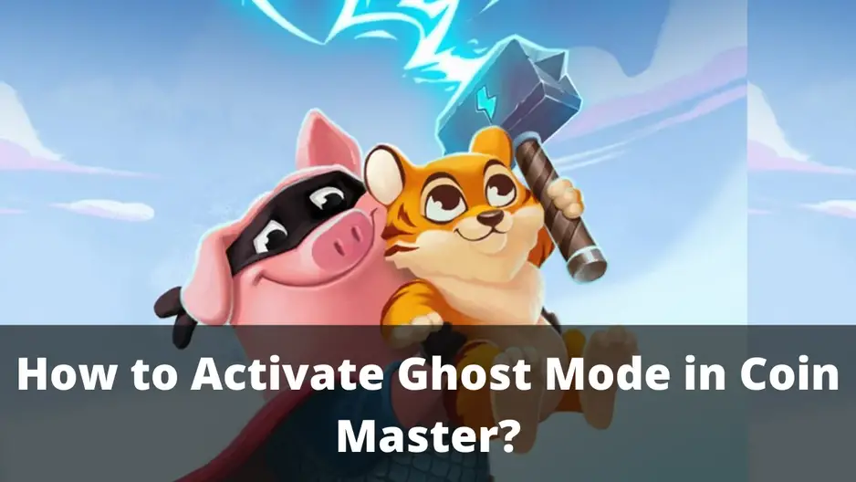 How to Turn Off Ghost Mode on Coin Master - Playbite