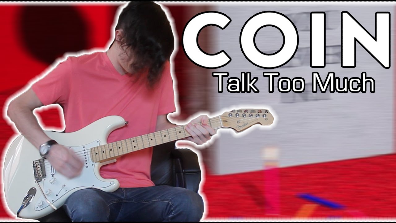 COIN - TALK TOO MUCH CHORDS