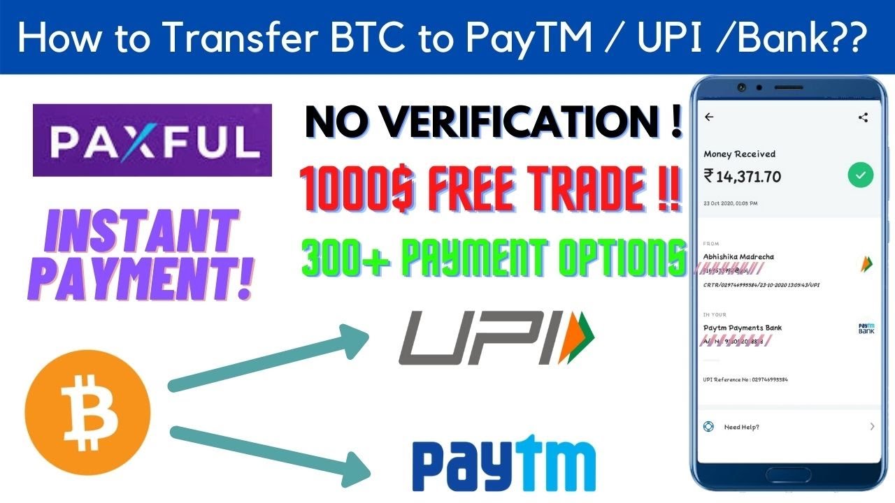 Sell Bitcoin For PayTM Tez PhonePay BHIM UPI