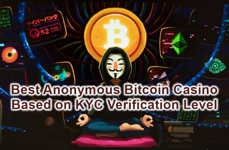 List of Best Anonymous Bitcoin Casinos & Bonuses February | GEM – Global Extra Money