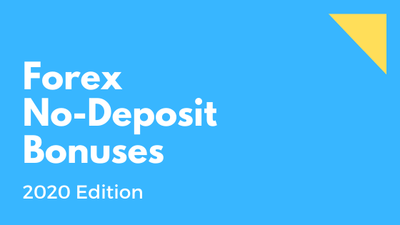 Forex No-Deposit Bonuses 