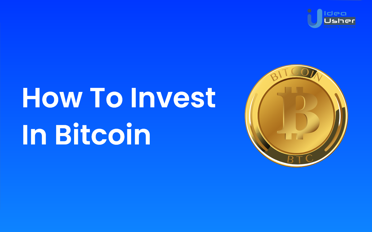 How to Invest in Bitcoin: A Beginner's Guide