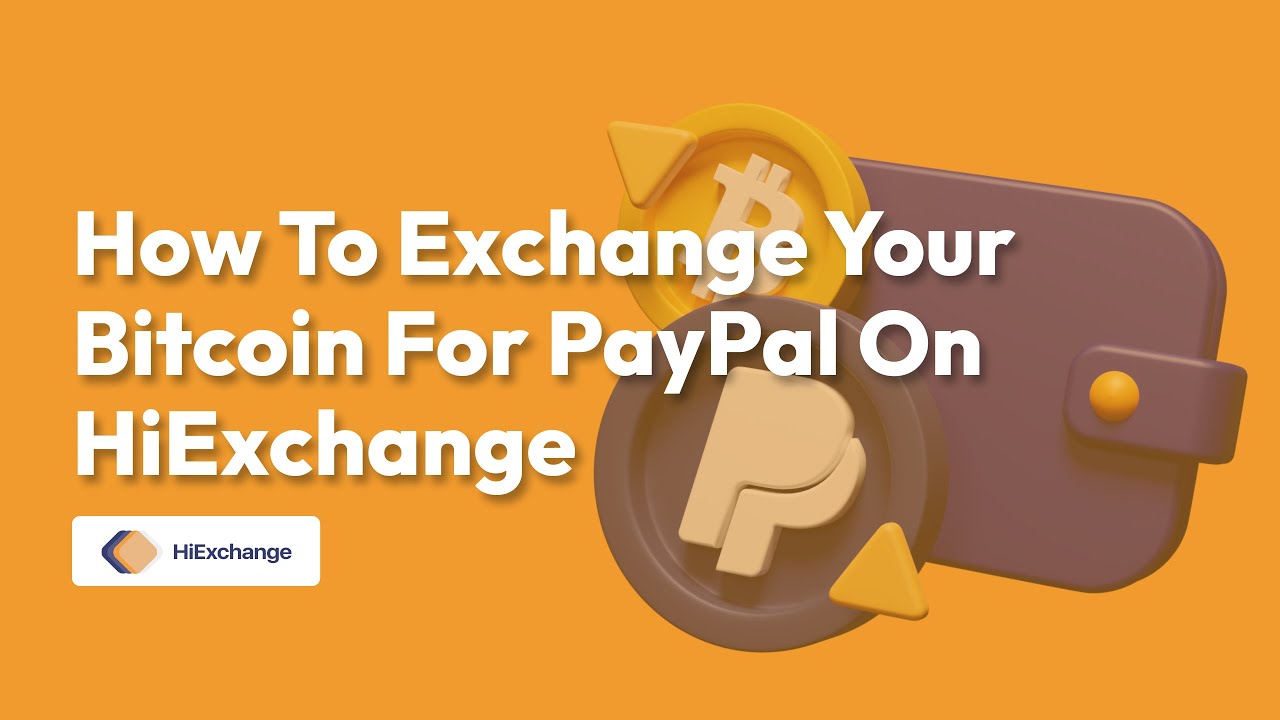 How To Sell Bitcoin For PayPal - Convert Bitcoin To USD Via PayPal