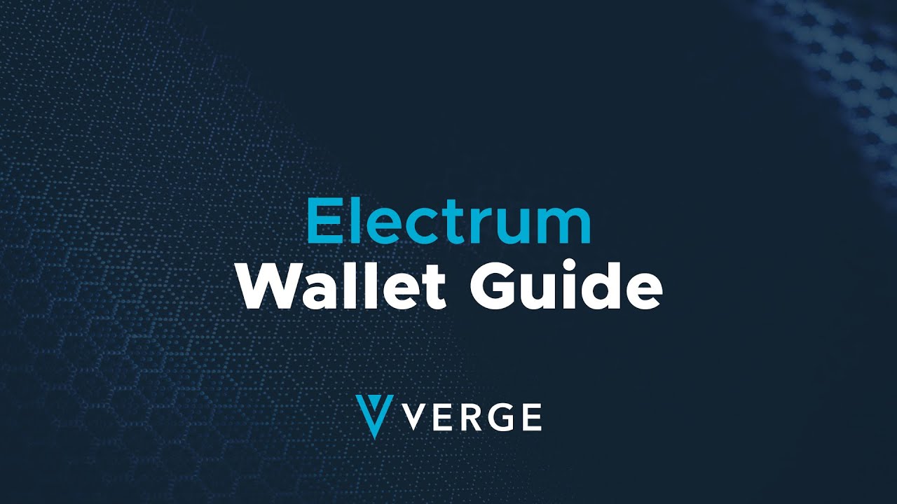 Verge Wallet Guide - Find Your Best XVG Wallet Choice!