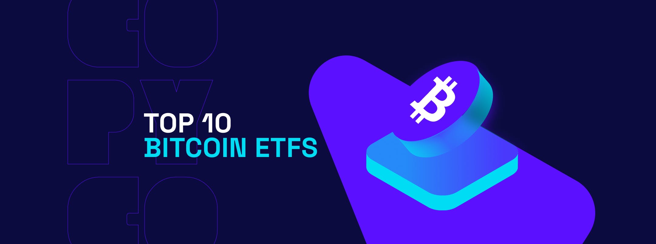 Bitcoin ETFs List