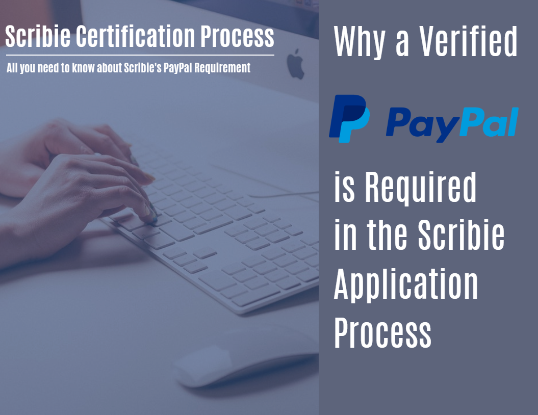 Why a Verified PayPal is Required in the Scribie Application Process - Scribie Blog