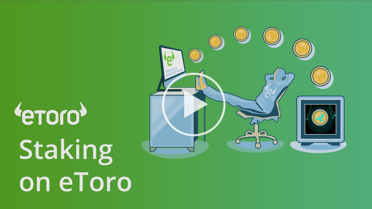 eToro Staking: A complete guide to staking on eToro