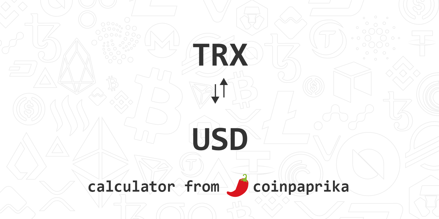 Convert 10 TRX to USD - TRON to US Dollar Converter | CoinCodex