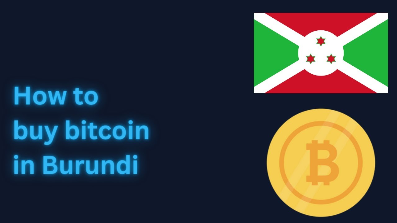 3 Best Exchanges To Buy Bitcoin in Burundi ()