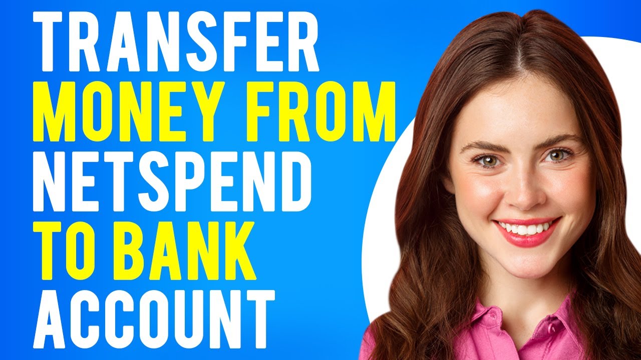 How To Transfer Money From Netspend To Bank Account? (4 Easy Ways) - AiM Tutorials