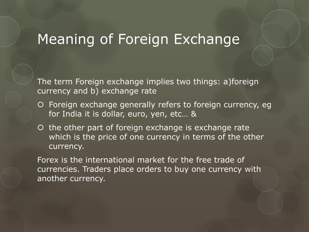 FOREIGN CURRENCY | English meaning - Cambridge Dictionary