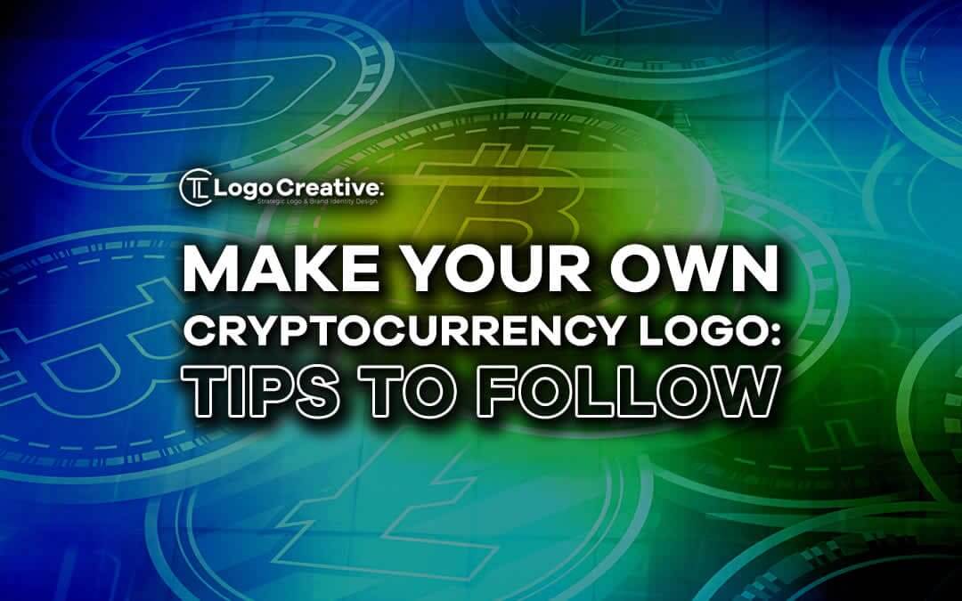 Top 7 Things To Keep In Mind When Creating Your Own Cryptocurrency