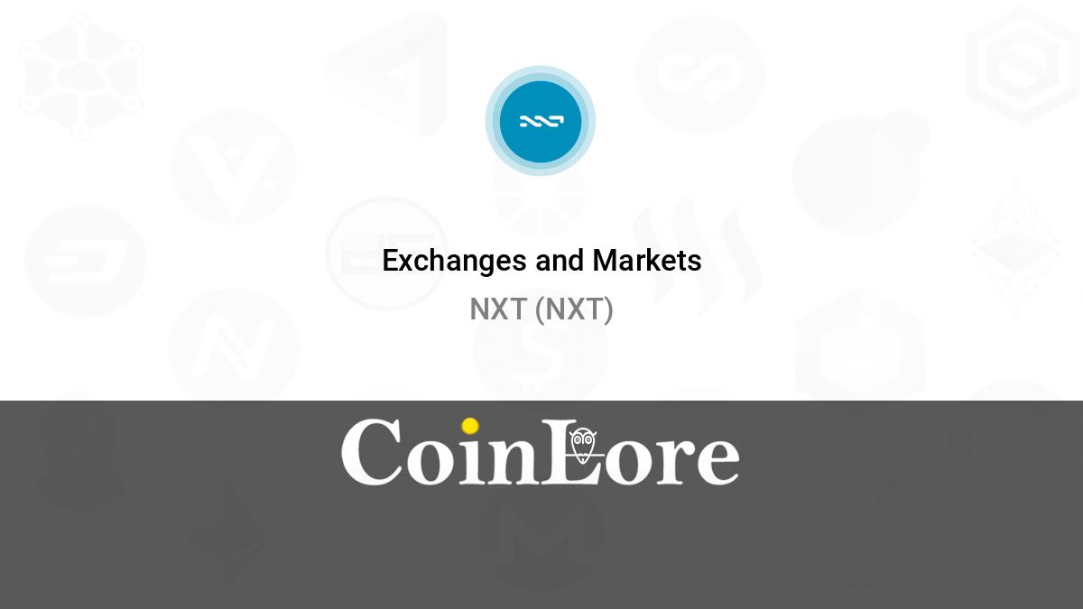 Where to Buy NXT (NXT)? Exchanges and DEX for NXT Token | cryptolove.fun