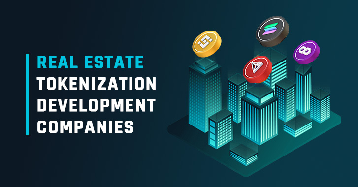 Real Estate Tokenization Companies: The New Era of Property Investment